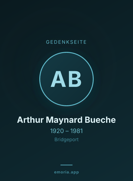 Gedenkportrait von Arthur Maynard Bueche