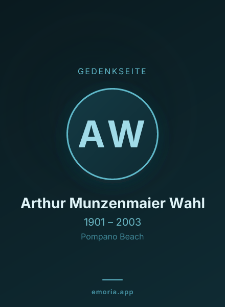 Gedenkportrait von Arthur Munzenmaier Wahl