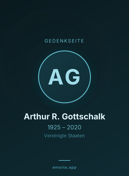 Gedenkportrait von Arthur R. Gottschalk