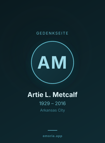 Gedenkportrait von Artie L. Metcalf