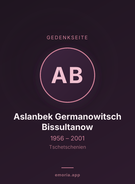 Gedenkportrait von Aslanbek Germanowitsch Bissultanow