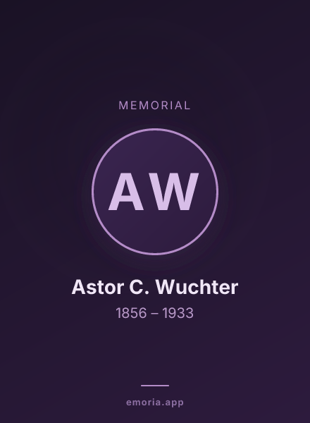 Memorial portrait of Astor C. Wuchter