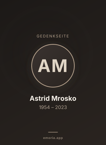 Gedenkportrait von Astrid Mrosko
