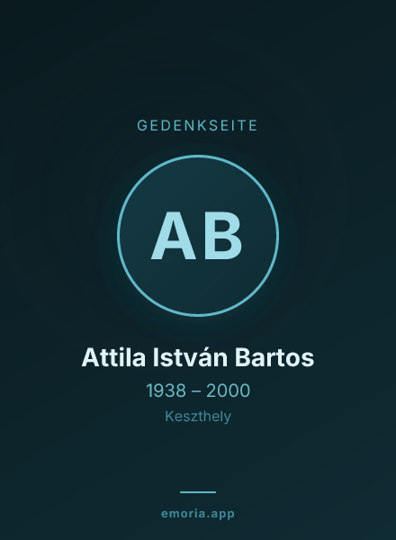 Gedenkportrait von Attila István Bartos