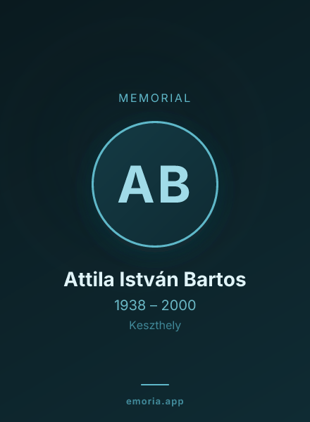 Memorial portrait of Attila István Bartos