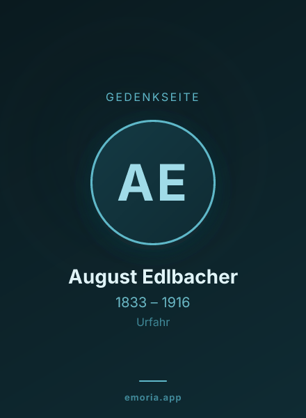 Gedenkportrait von August Edlbacher