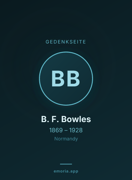 Gedenkportrait von B. F. Bowles