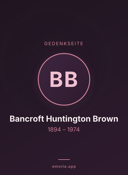 Gedenkportrait von Bancroft Huntington Brown