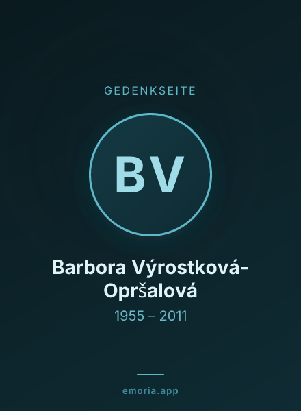 Gedenkportrait von Barbora Výrostková-Opršalová