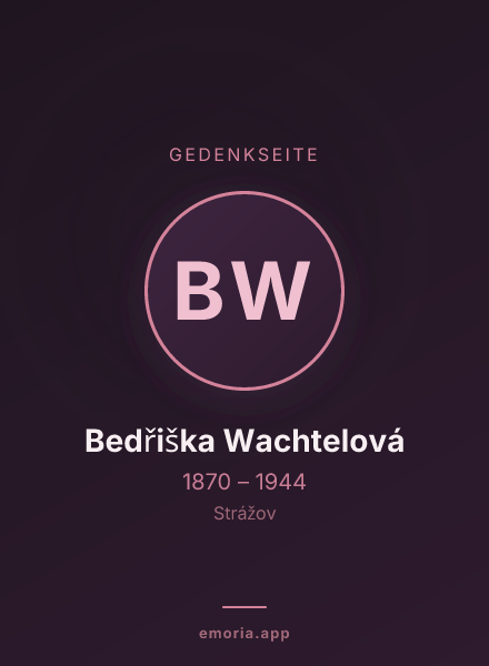 Gedenkportrait von Bedřiška Wachtelová