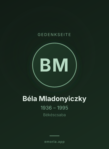 Gedenkportrait von Béla Mladonyiczky