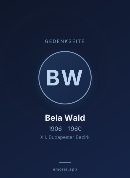Gedenkportrait von Bela Wald