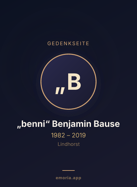 Gedenkportrait von „benni“ Benjamin Bause