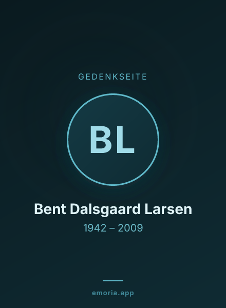 Gedenkportrait von Bent Dalsgaard Larsen