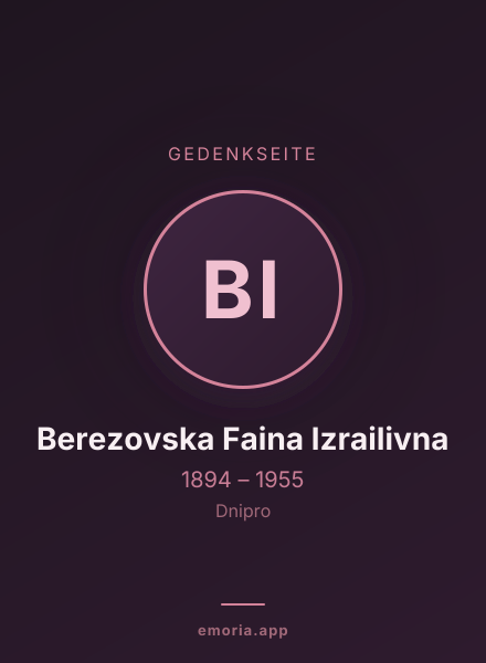 Gedenkportrait von Berezovska Faina Izrailivna