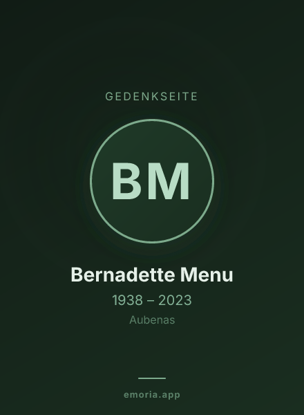 Gedenkportrait von Bernadette Menu