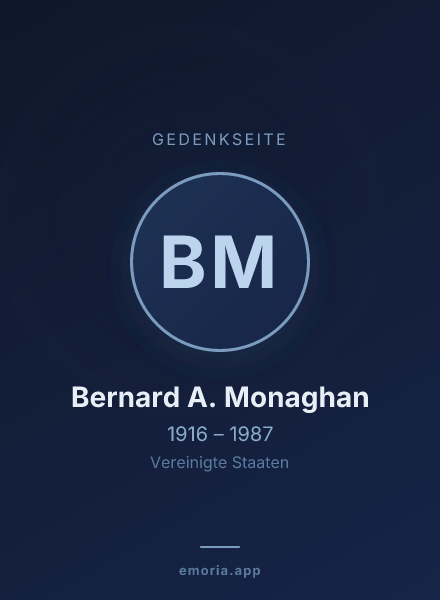 Gedenkportrait von Bernard A. Monaghan