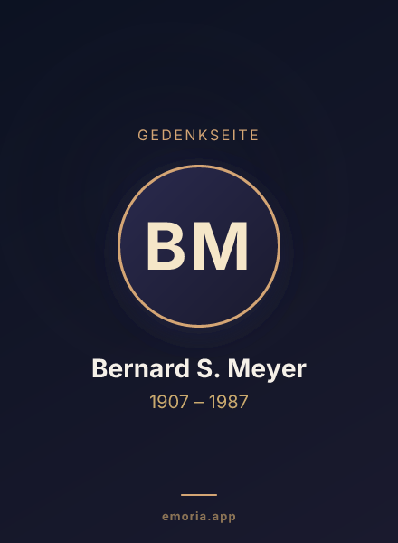 Gedenkportrait von Bernard S. Meyer