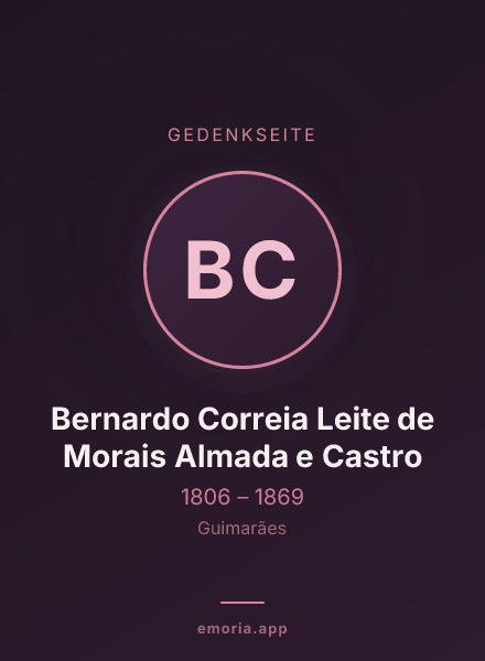Gedenkportrait von Bernardo Correia Leite de Morais Almada e Castro