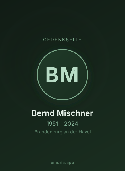 Gedenkportrait von Bernd Mischner