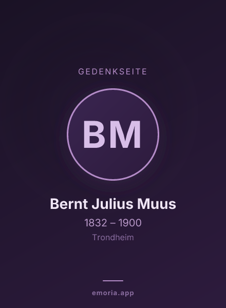 Gedenkportrait von Bernt Julius Muus
