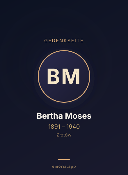 Gedenkportrait von Bertha Moses
