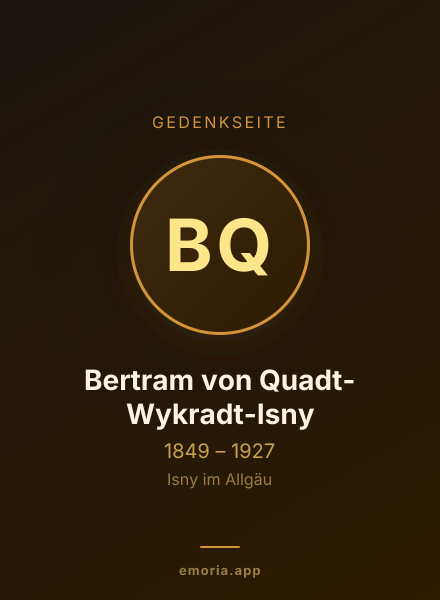 Gedenkportrait von Bertram von Quadt-Wykradt-Isny