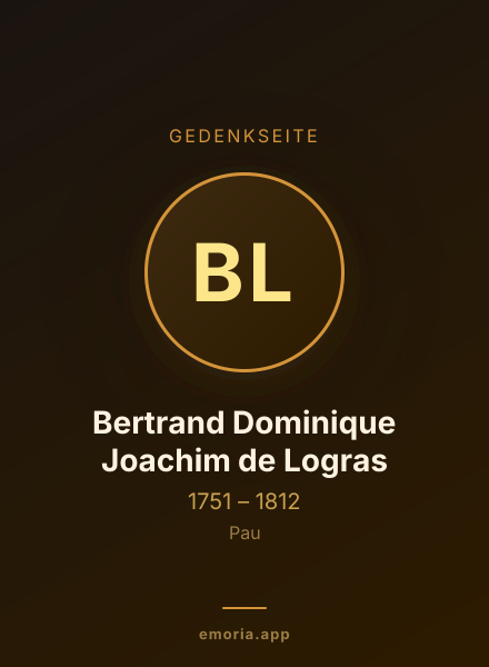 Gedenkportrait von Bertrand Dominique Joachim de Logras