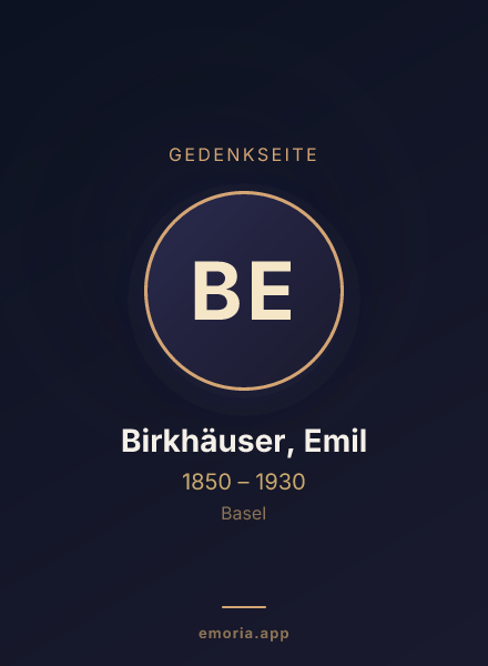 Gedenkportrait von Birkhäuser, Emil