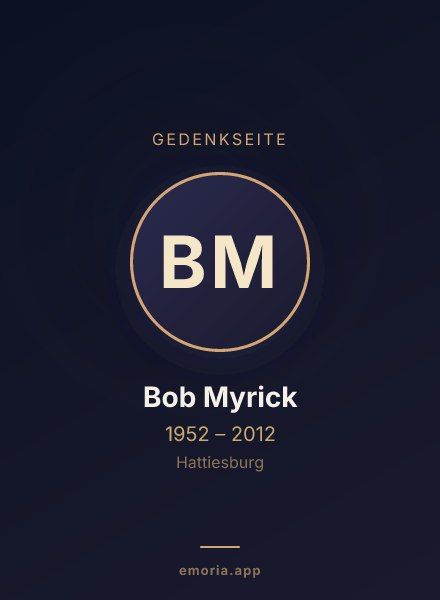 Gedenkportrait von Bob Myrick