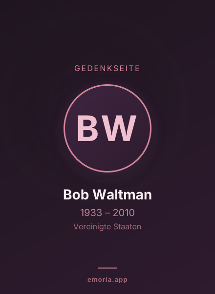 Gedenkportrait von Bob Waltman