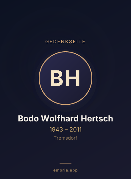 Gedenkportrait von Bodo Wolfhard Hertsch