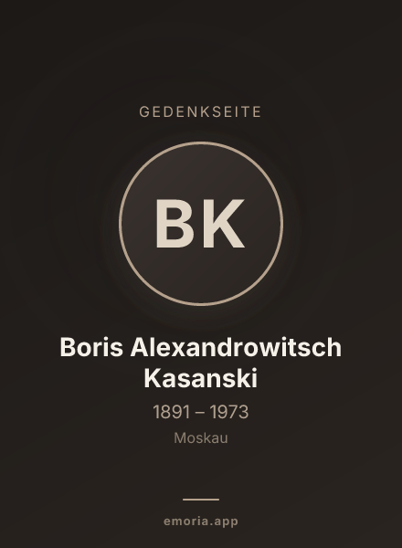 Gedenkportrait von Boris Alexandrowitsch Kasanski