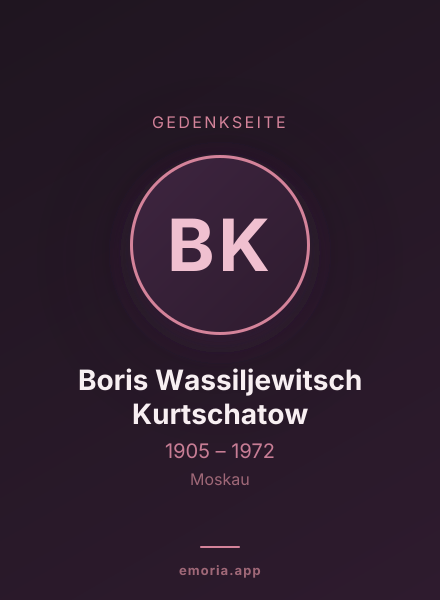 Gedenkportrait von Boris Wassiljewitsch Kurtschatow