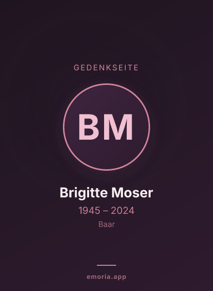 Gedenkportrait von Brigitte Moser