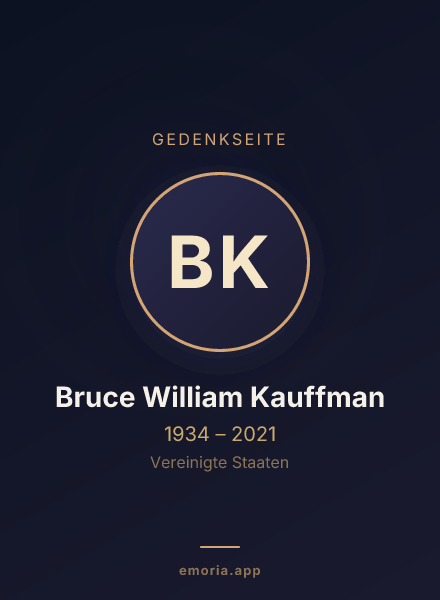 Gedenkportrait von Bruce William Kauffman