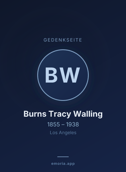Gedenkportrait von Burns Tracy Walling