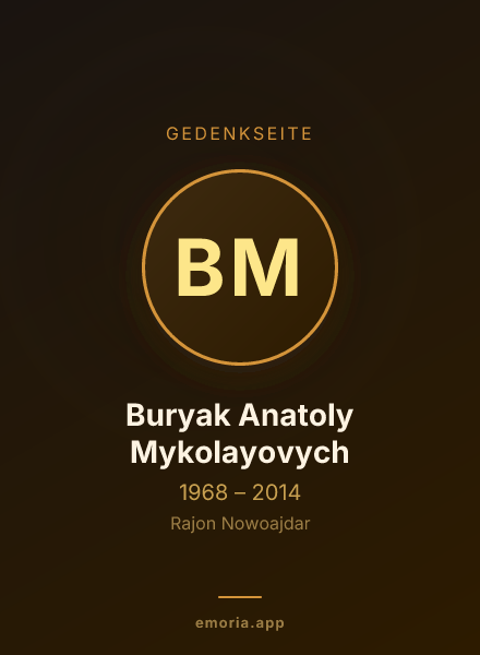 Gedenkportrait von Buryak Anatoly Mykolayovych