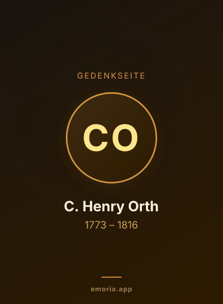 Gedenkportrait von C. Henry Orth