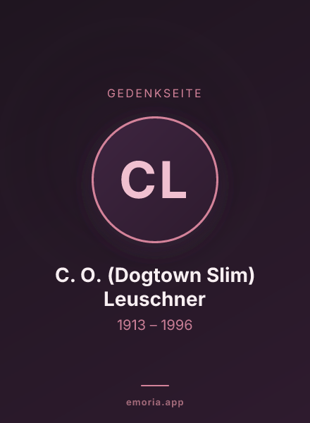 Gedenkportrait von C. O. (Dogtown Slim) Leuschner