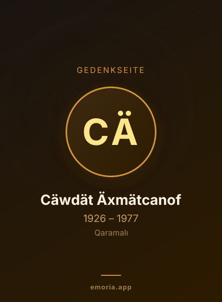 Gedenkportrait von Cäwdät Äxmätcanof