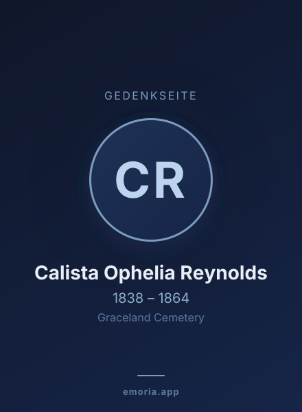 Gedenkportrait von Calista Ophelia Reynolds