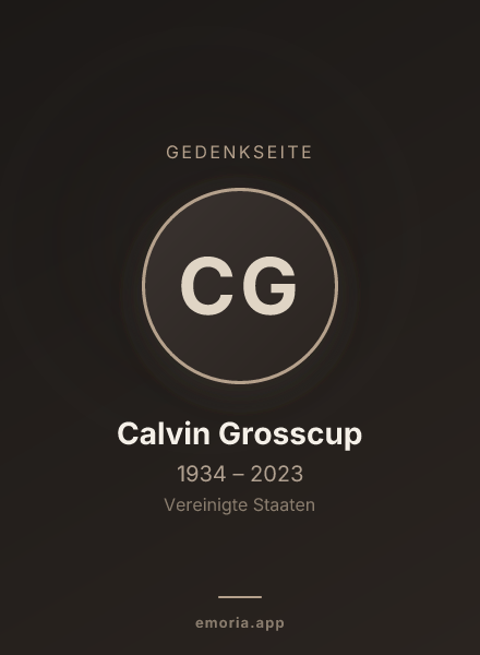 Gedenkportrait von Calvin Grosscup