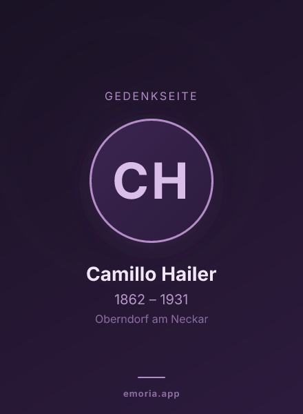 Gedenkportrait von Camillo Hailer