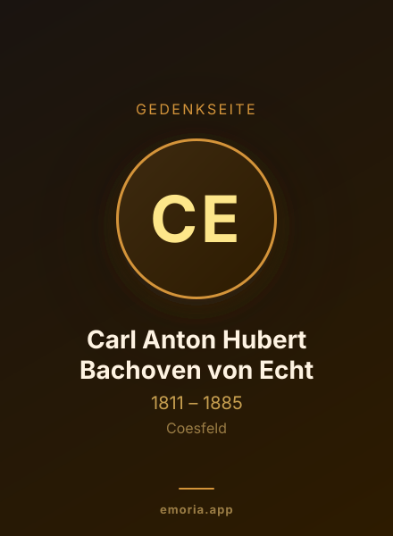 Gedenkportrait von Carl Anton Hubert Bachoven von Echt