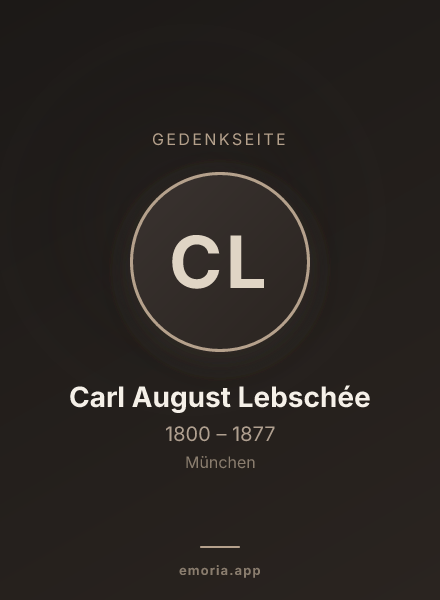 Gedenkportrait von Carl August Lebschée