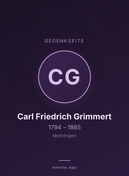 Gedenkportrait von Carl Friedrich Grimmert