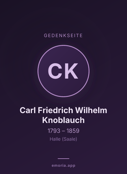 Gedenkportrait von Carl Friedrich Wilhelm Knoblauch