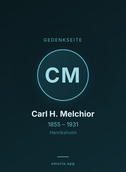Gedenkportrait von Carl H. Melchior