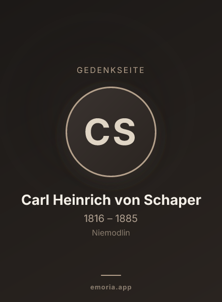 Gedenkportrait von Carl Heinrich von Schaper